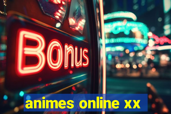 animes online xx